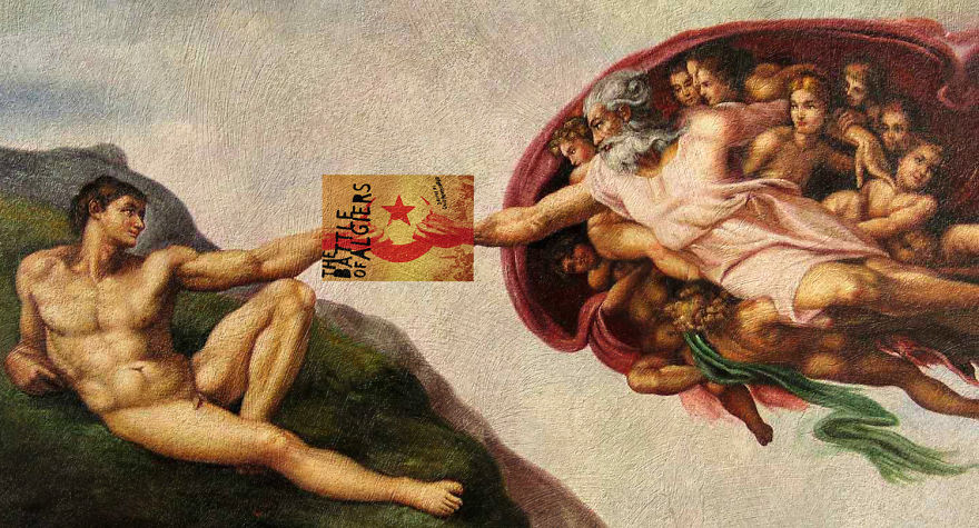 “The Battle of Algiers” Gillo Pontecorvo ve “Creation of Adam” Michelangelo
